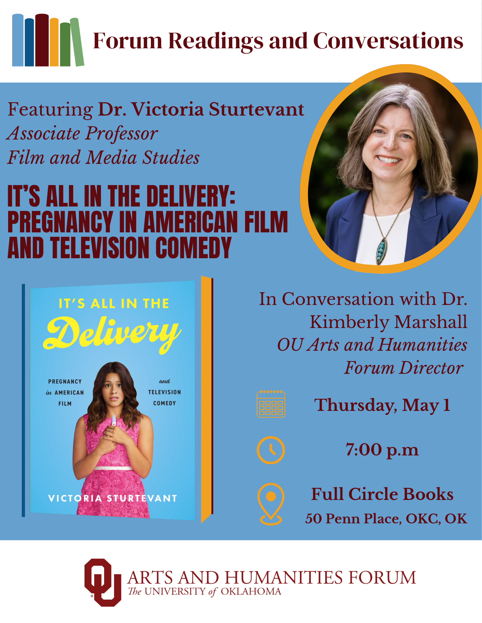 Promotional flyer for the Forum Readings and Conversations book launch featuring Dr. Victoria Sturtevant's 'It's All in the Delivery,' with her portrait, book cover, event details for Thursday May 1 at Full Circle Books in OKC, and the OU Arts and Humanities Forum logo.