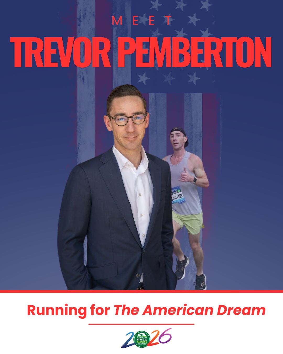Player card for Trevor Pemberton — navy background with a transparent American flag, formal portrait layered over a race-day action photo, and 'Running for The American Dream' tagline with the 2026 marathon logo.